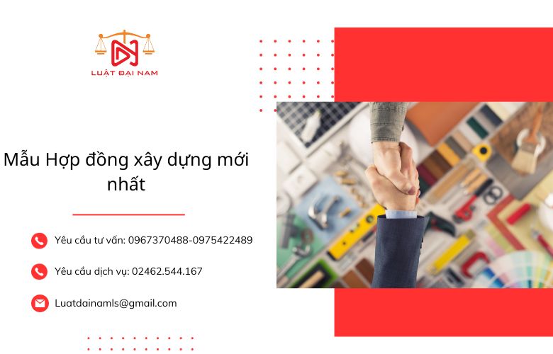 Mẫu Hợp đồng xây dựng mới nhất