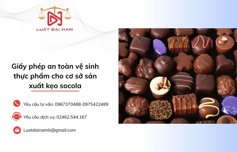 Giấy phép an toàn vệ sinh thực phẩm cho cơ sở sản xuất kẹo socola 