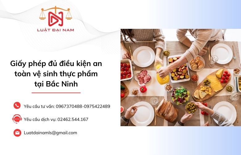 Giấy phép đủ điều kiện an toàn vệ sinh thực phẩm tại Bắc Ninh