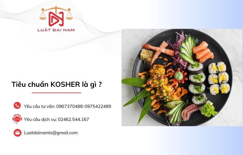 Tiêu chuẩn KOSHER là gì ?