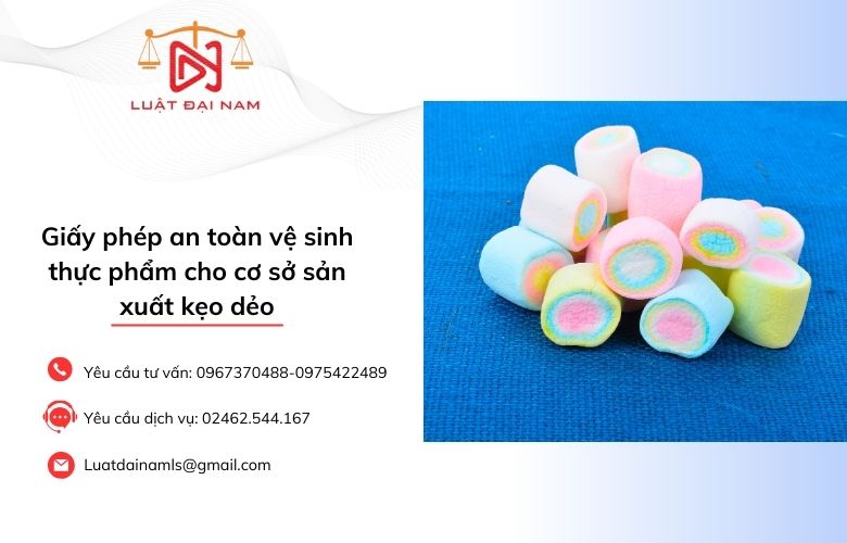 Giấy phép an toàn vệ sinh thực phẩm cho cơ sở sản xuất kẹo dẻo