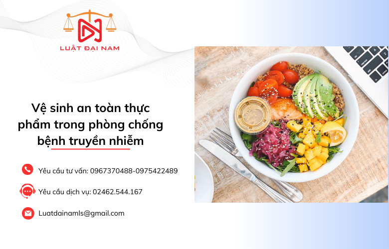 Vệ sinh an toàn thực phẩm trong phòng chống bệnh truyền nhiễm