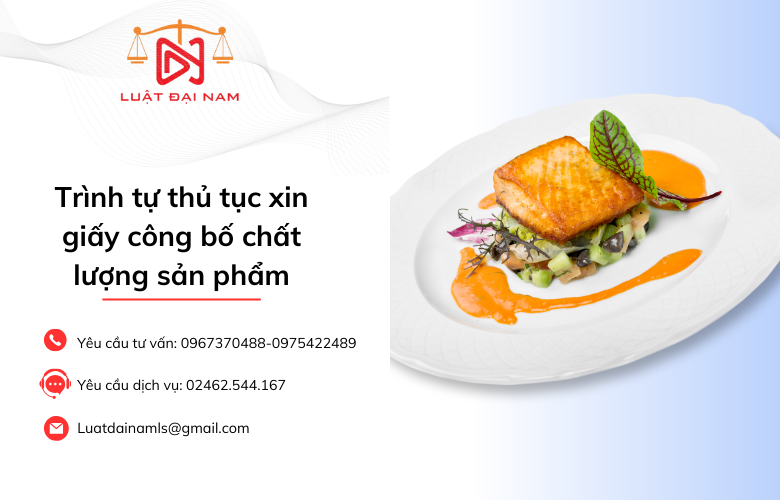 Trình tự thủ tục xin giấy công bố chất lượng sản phẩm