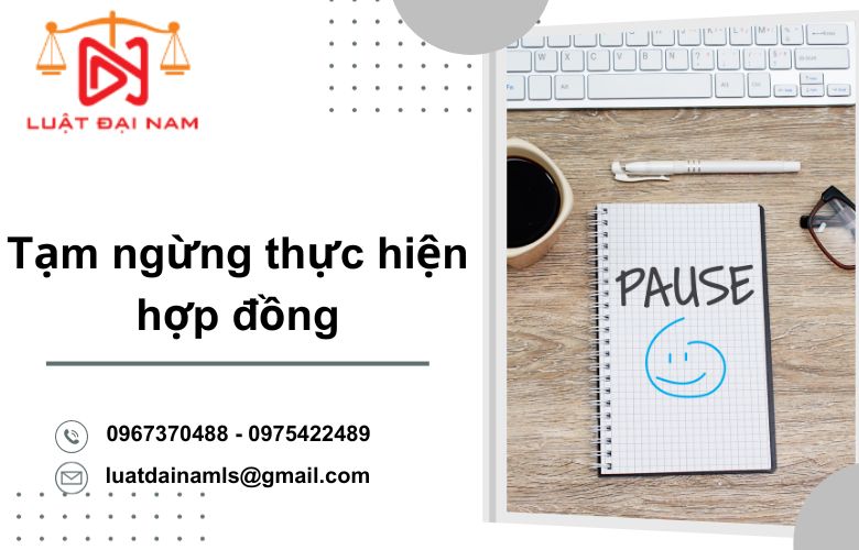 Tạm ngừng thực hiện hợp đồng