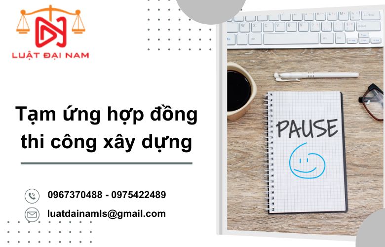 Tạm ứng hợp đồng thi công xây dựng