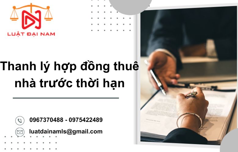 Thanh lý hợp đồng thuê nhà trước thời hạn