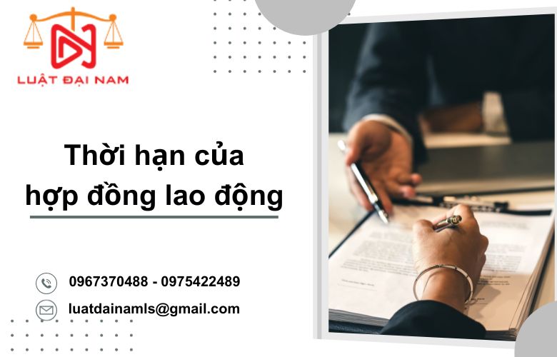 Thời hạn của hợp đồng lao động