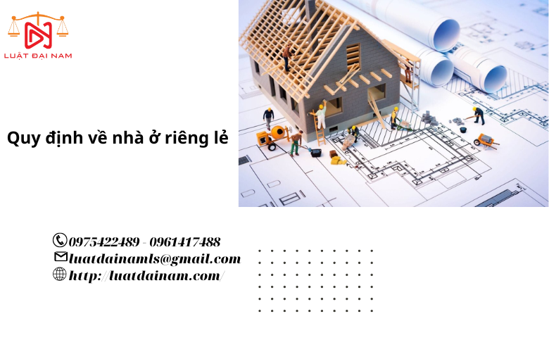 Quy định về nhà ở riêng lẻ 