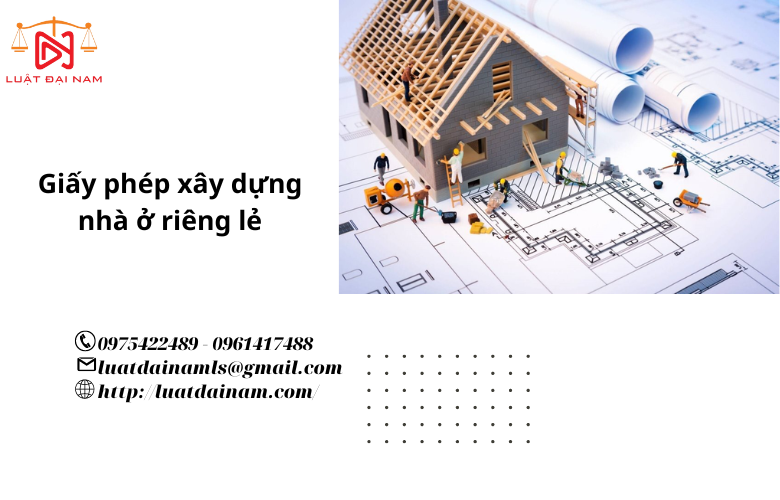 Giấy phép xây dựng nhà ở riêng lẻ 