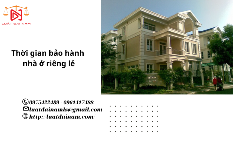 Thời gian bảo hành nhà ở riêng lẻ