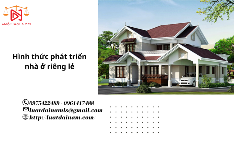 Hình thức phát triển nhà ở riêng lẻ