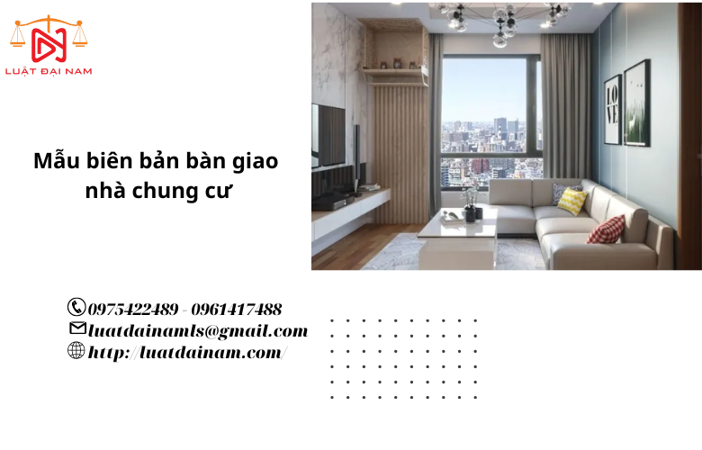 Mẫu biên bản bàn giao nhà chung cư