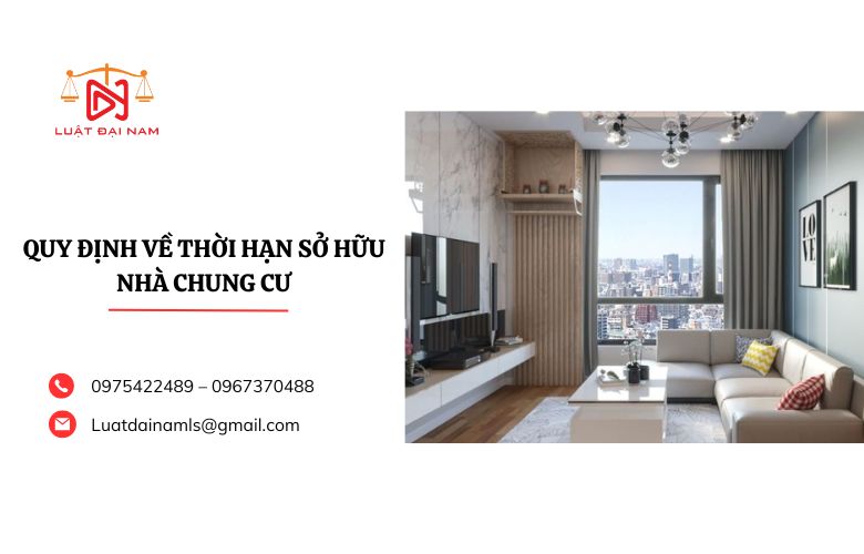 Quy định về thời hạn sở hữu nhà chung cư