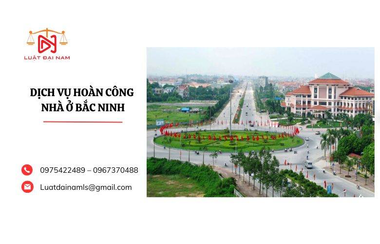 Dịch vụ hoàn công nhà ở Bắc Ninh