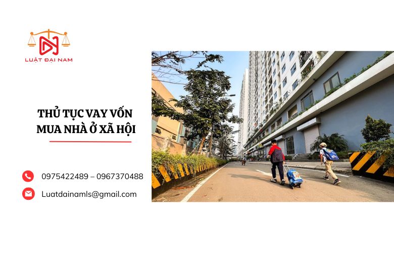 Thủ tục vay vốn mua nhà ở xã hội