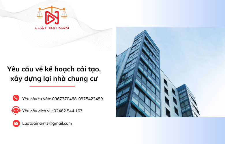 Yêu cầu về kế hoạch cải tạo, xây dựng lại nhà chung cư