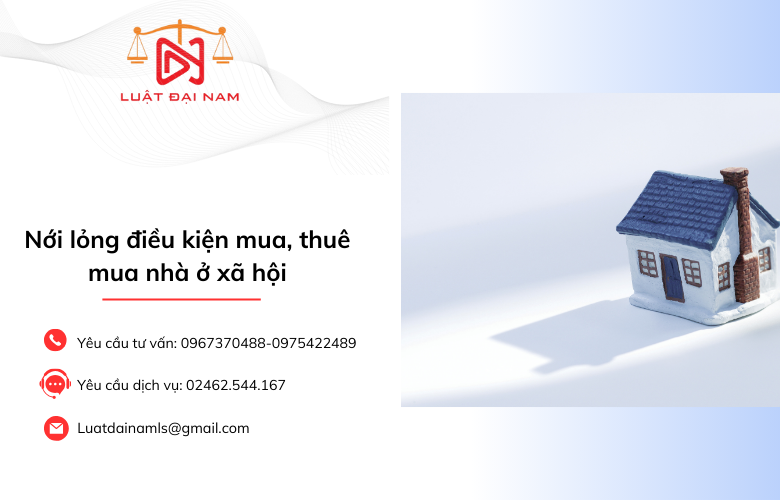 Nới lỏng điều kiện mua, thuê mua nhà ở xã hội