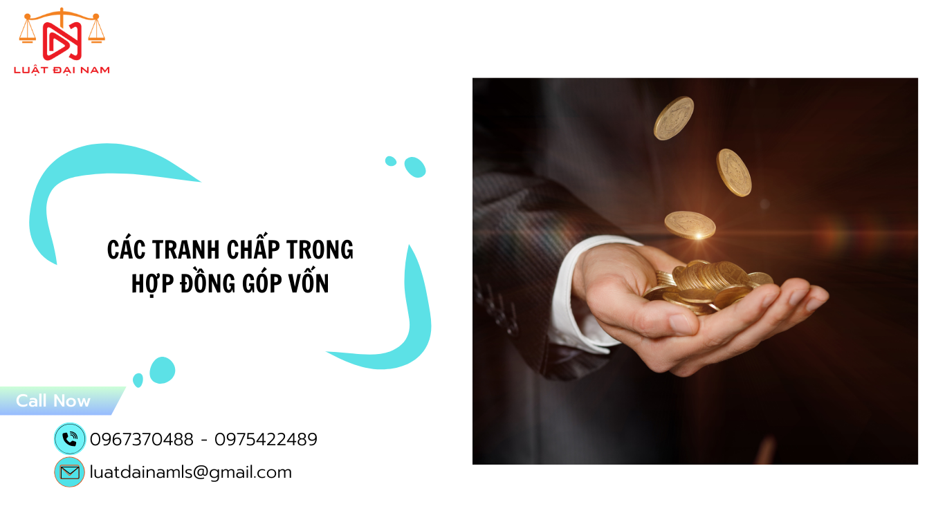 Các tranh chấp trong hợp đồng góp vốn 