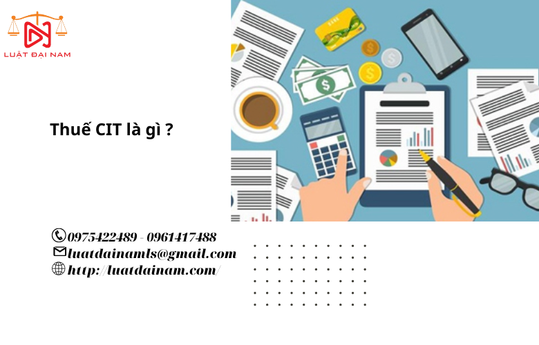 Thuế CIT là gì ?