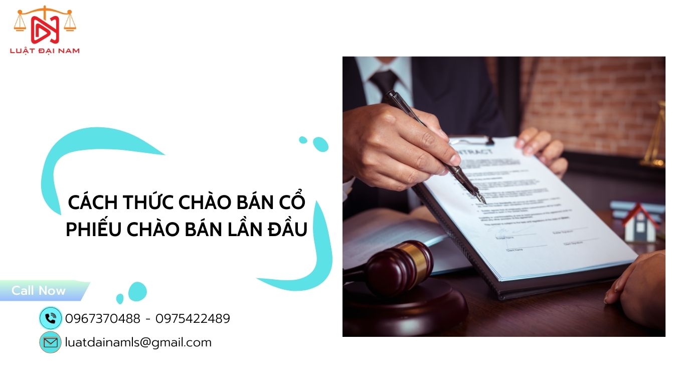 Cách thức chào bán cổ phiếu chào bán lần đầu