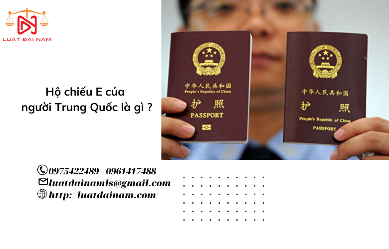 Hộ chiếu E của người Trung Quốc là gì ?