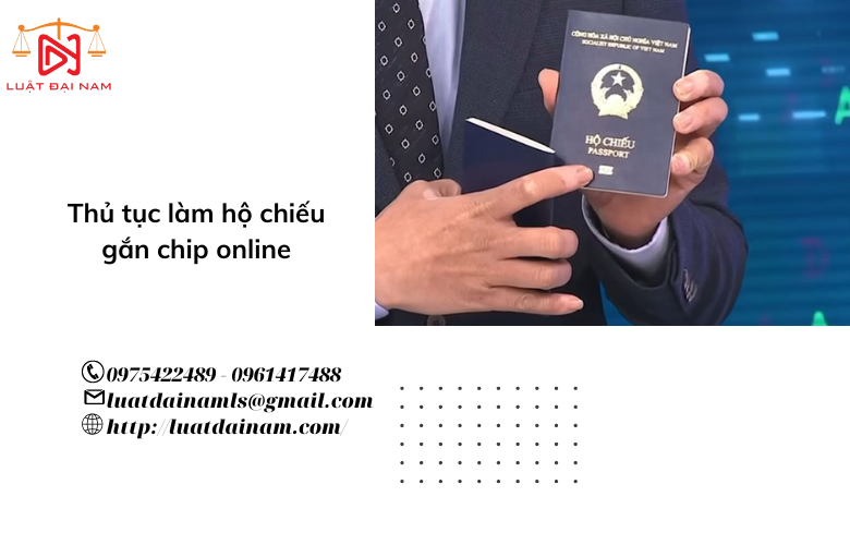 Thủ tục làm hộ chiếu gắn chip online 