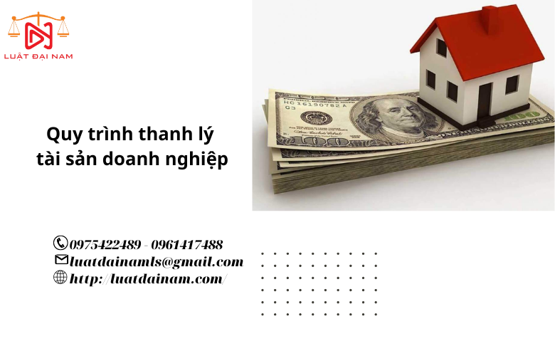 Quy trình thanh lý tài sản doanh nghiệp