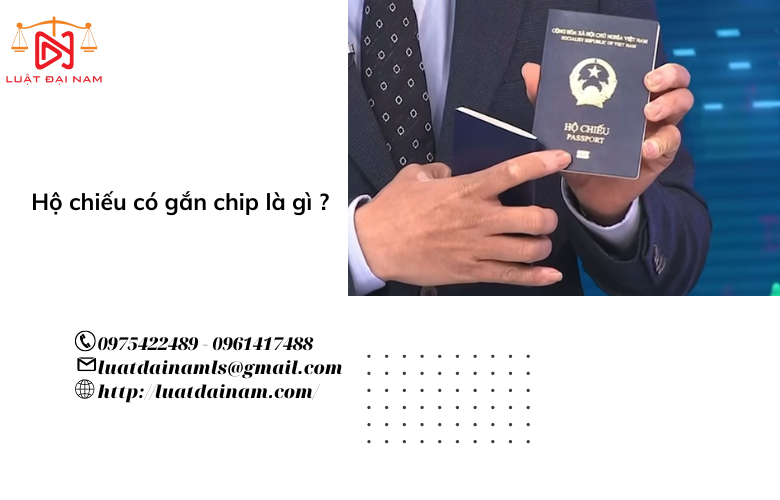 Hộ chiếu có gắn chip là gì ? 