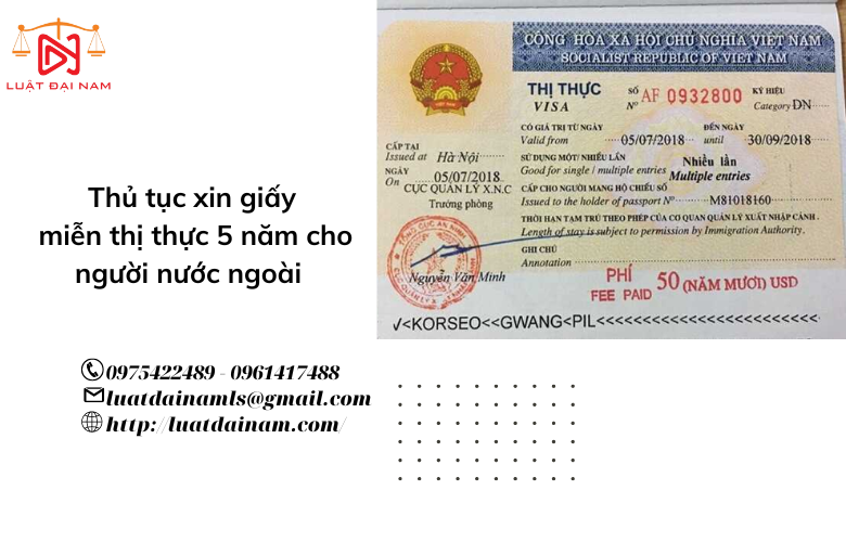 Thủ tục xin giấy miễn thị thực 5 năm cho người nước ngoài 