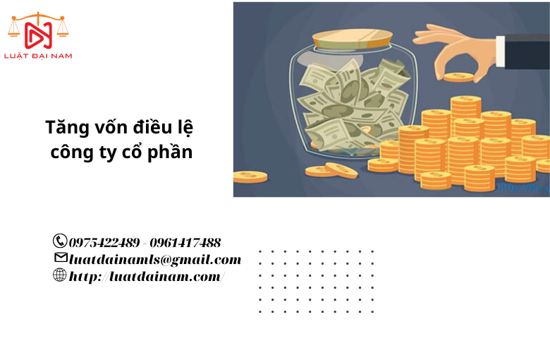 Tăng vốn điều lệ công ty cổ phần 