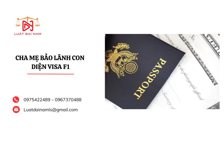 Cha mẹ bảo lãnh con diện Visa F1