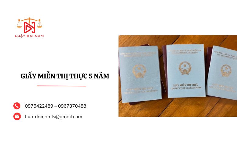 Giấy miễn thị thực visa 5 năm