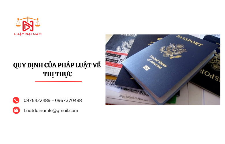 Quy định của pháp luật về thị thực