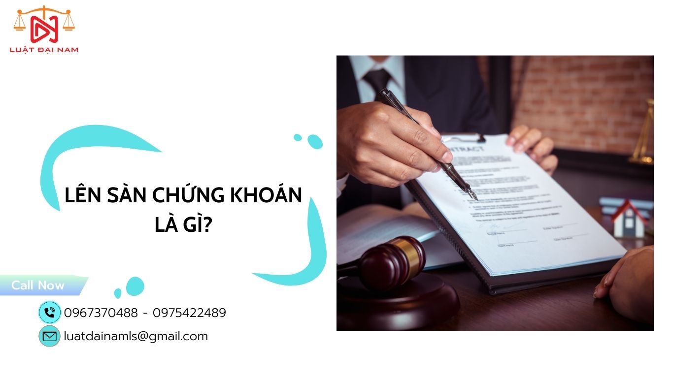 Lên sàn chứng khoán là gì?