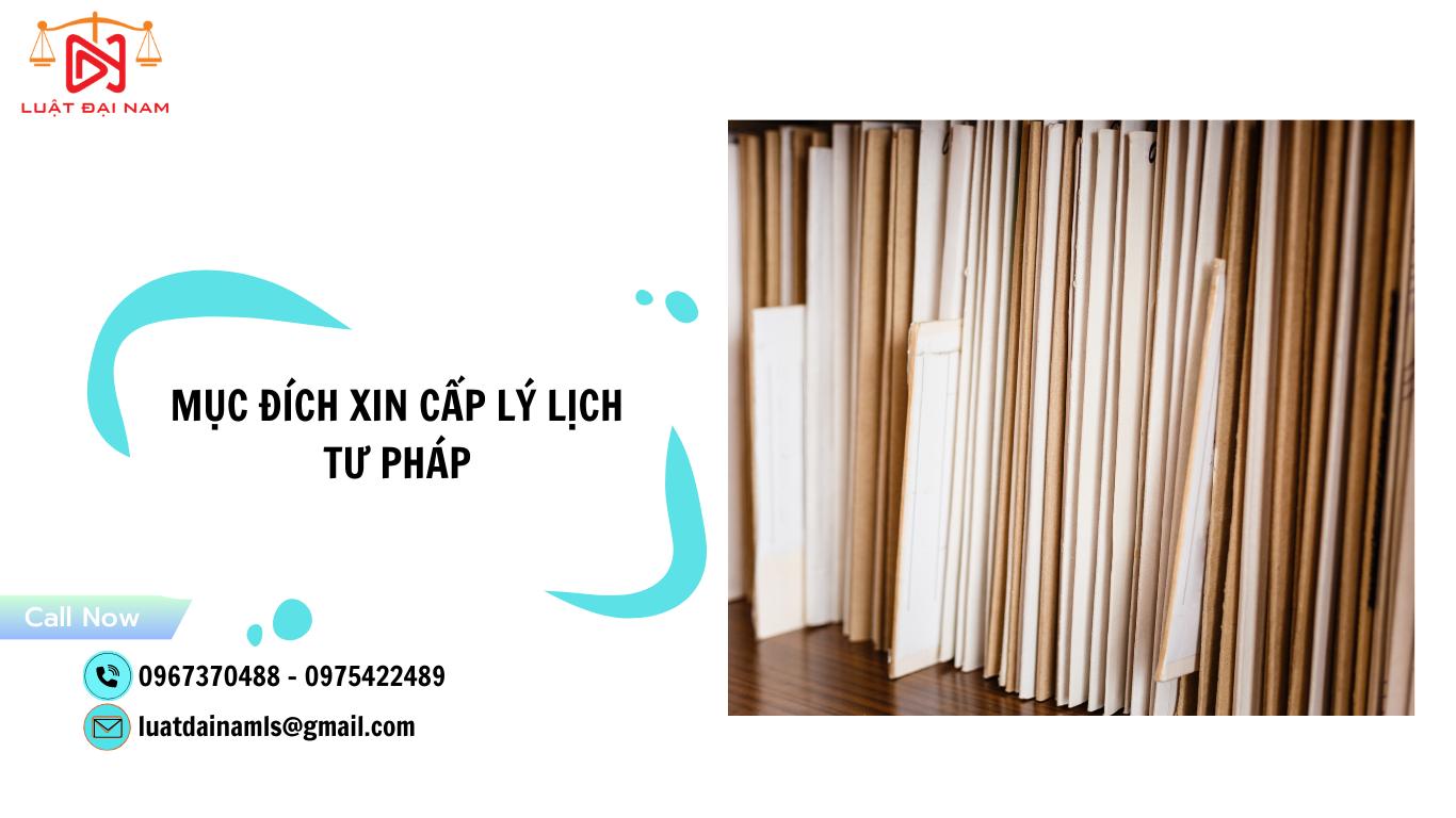 Mục đích xin cấp lý lịch tư pháp