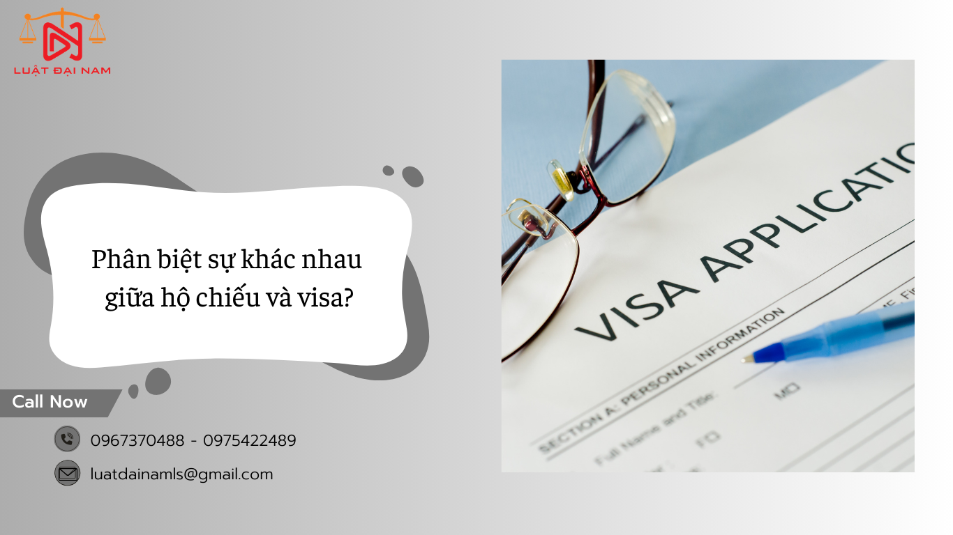 Phân biệt sự khác nhau giữa hộ chiếu và visa?