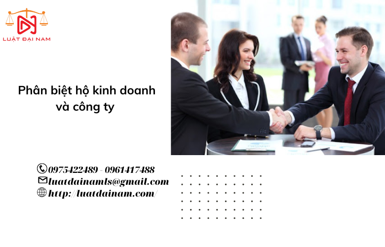 Phân biệt hộ kinh doanh và công ty 