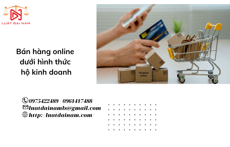 Bán hàng online dưới hình thức hộ kinh doanh