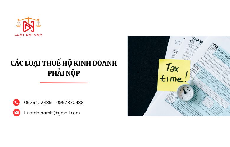 Các loại thuế hộ kinh doanh phải nộp