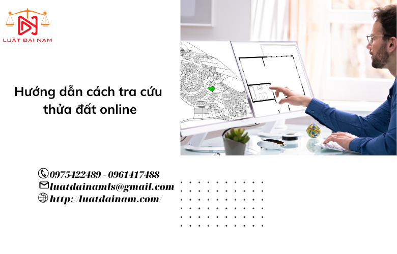 Hướng dẫn cách tra cứu thửa đất online