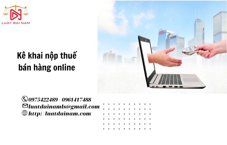 Kê khai nộp thuế bán hàng online 