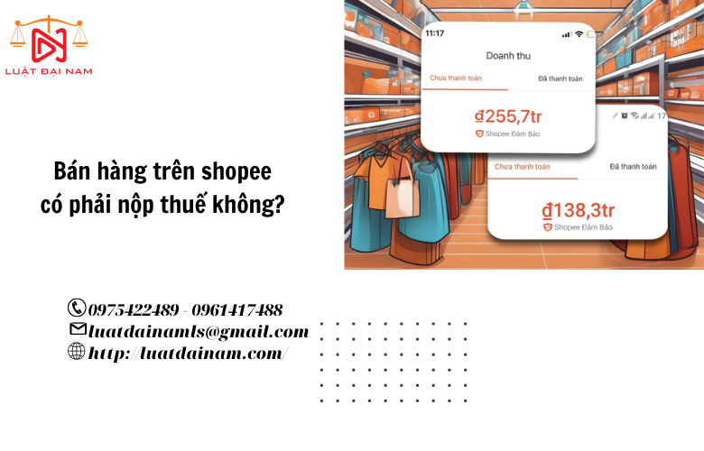 Bán hàng trên shopee có phải nộp thuế không?