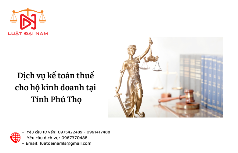 Dịch vụ kế toán thuế cho hộ kinh doanh tại Tỉnh Phú Thọ