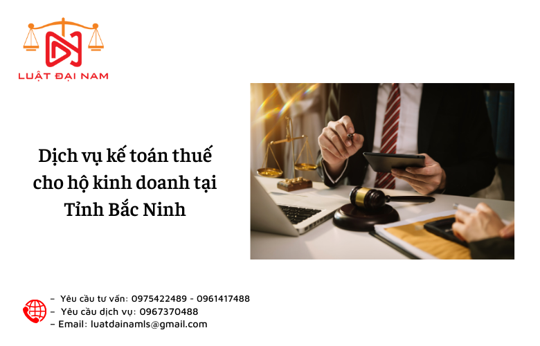 Dịch vụ kế toán thuế cho hộ kinh doanh tại Tỉnh Bắc Ninh 