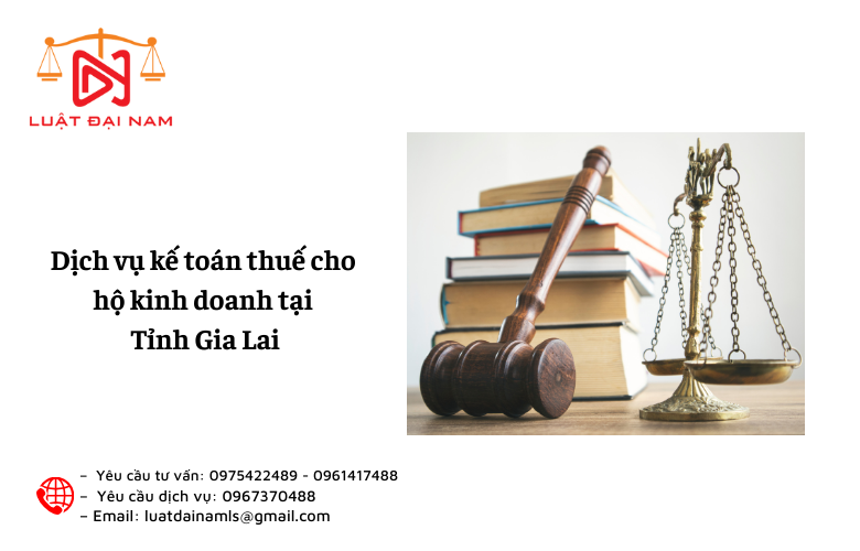 Dịch vụ kế toán thuế cho hộ kinh doanh tại Tỉnh Gia Lai