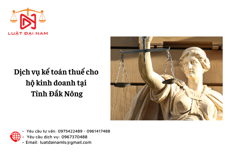 Dịch vụ kế toán thuế cho hộ kinh doanh tại Tỉnh Đắk Nông