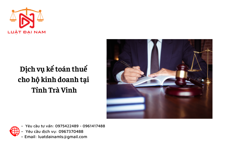 Dịch vụ kế toán thuế cho hộ kinh doanh tại Tỉnh Trà Vinh