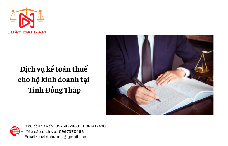 Dịch vụ kế toán thuế cho hộ kinh doanh tại Tỉnh Đồng Tháp