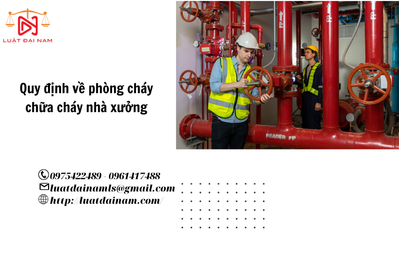 Quy định về phòng cháy chữa cháy nhà xưởng 