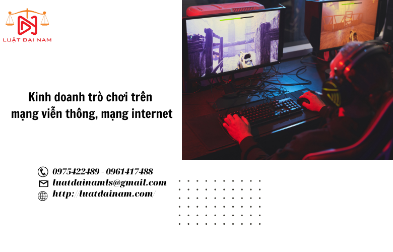 Kinh doanh trò chơi trên mạng viễn thông, mạng internet